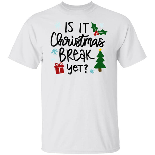 Is It Break Yet? Teacher T-Shirt