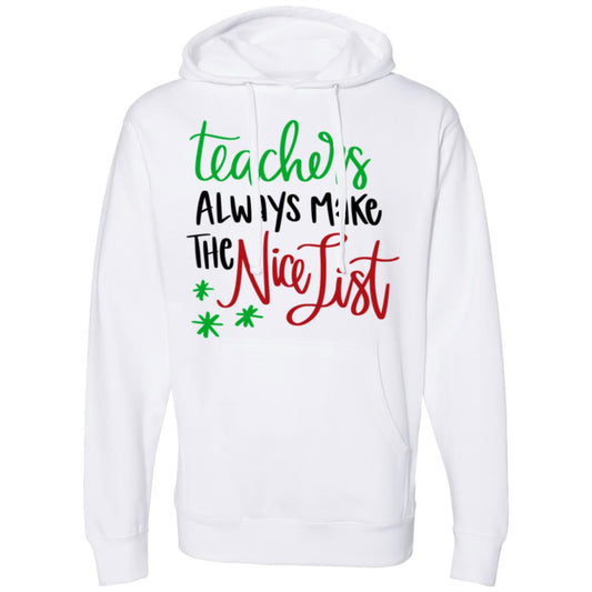 Teachers Always Make The Nice List Midweight Hooded Sweatshirt