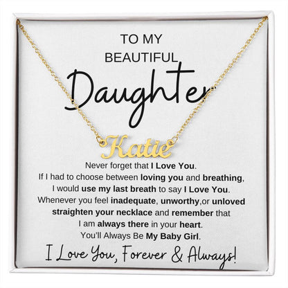 Daughter - Never Forget - Name Necklace
