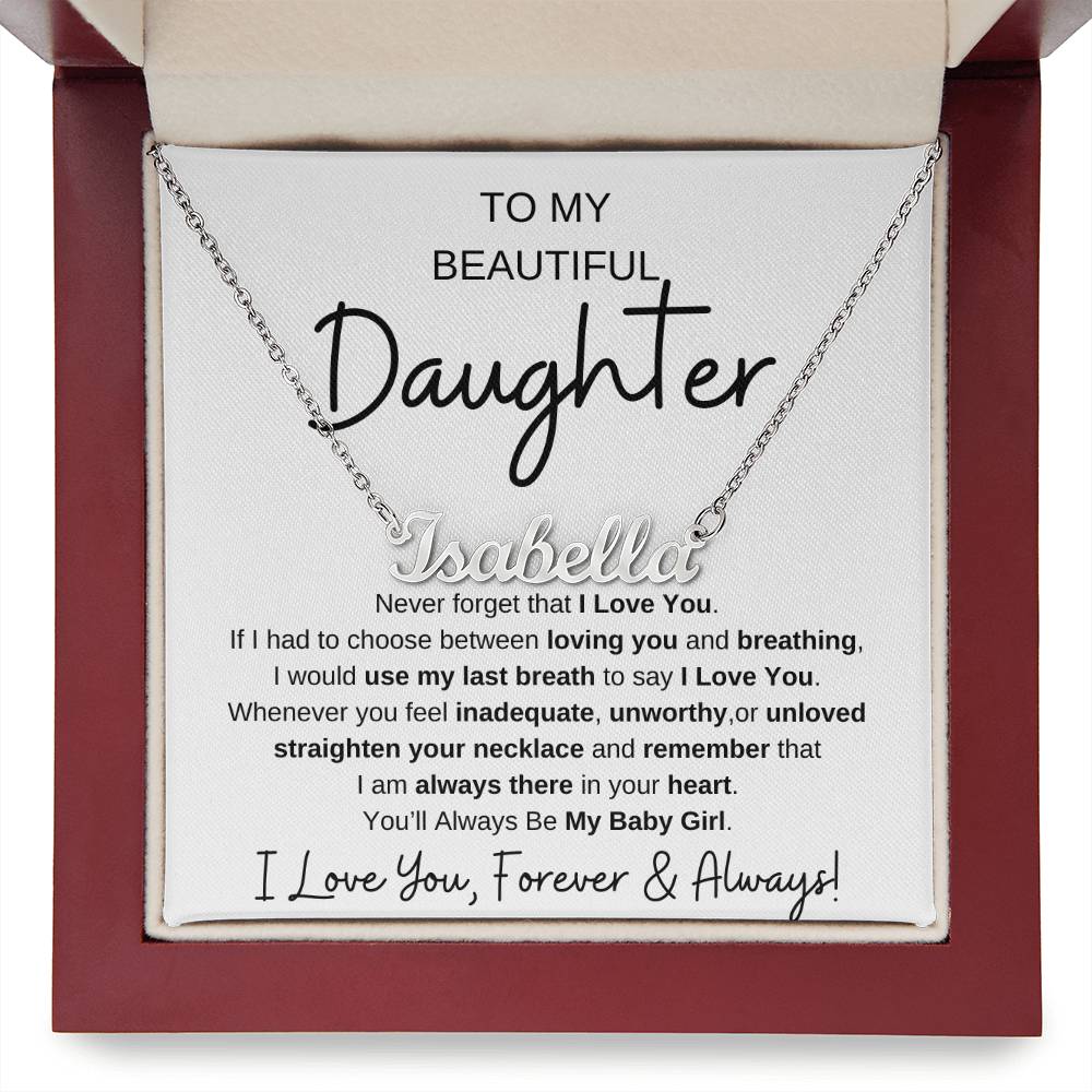 Daughter - Never Forget - Name Necklace