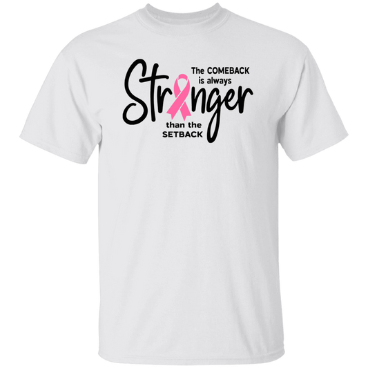 The Comeback Is Always Stronger I T-SHIRT I Breast Cancer Awareness