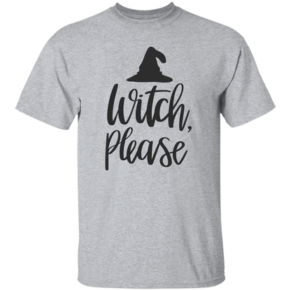 Witch Please I T-SHIRT I Halloween