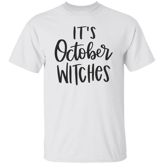 It's October Witches I T-SHIRT I Halloween